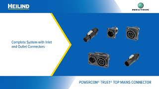 Neutrik powerCON® TRUE1 TOP Mains Connectors  Heilind Electronics [upl. by Htomit]