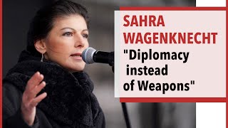 German politician Sahra Wagenknecht on Ukraine quotDiplomacy instead of weaponsquot [upl. by Thibault]