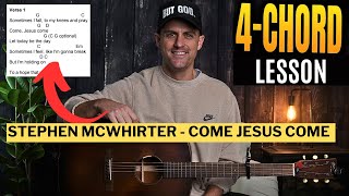 Stephen McWhirter  Come Jesus Come  Acoustic Guitar Lesson with Chords amp Lyrics [upl. by Nevai]