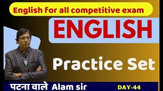 ENGLISH  ENGLISH GRAMMAR  Practice Set  By Alam Sir  DAY 44 [upl. by Eanaj]