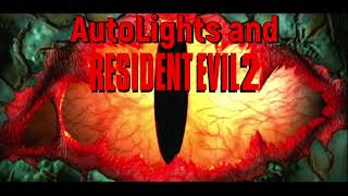 AutoLights and Resident Evil 2 Darkside Chronicles version [upl. by Aisatsan]