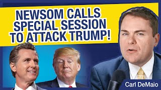 Newsom Calls Special Session to Attack Donald Trump [upl. by Ellehcer]