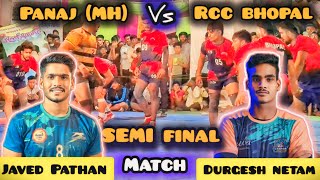 RCC BHOPAL 🆚 PANAJ🔥 SEMI FINAL😱 DURGESH NETAM VS JAVED PATHAN🔥😱 KARPIHA KABADDI VIDEO🔥sgkabaddi [upl. by Kurtis]