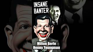 Comedian Funniest Insane Banter  Milton Berle amp Henny Youngman 🤣😁 shorts comedy funny [upl. by Nailuj]