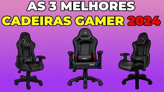 As Melhores Cadeiras Gamer de 2024 para uma Experiência de Jogo Inigualável [upl. by Margy732]