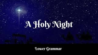 A Holy Night Lyric Video [upl. by Ko]