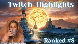 Ranked 8 World of Warships  Sep24  Twitch Highlights  Summersumsum [upl. by Hau]