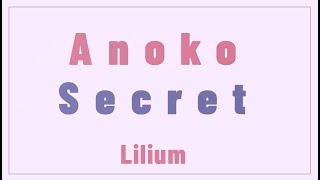 Anoko Secret [upl. by Addia387]