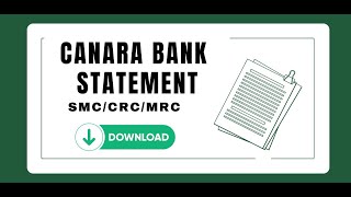 Canara Bank Statement for SMCCRCMRCs  Download statement for Audit [upl. by Delphina227]