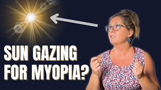 Can Sun Gazing amp Other Colors Help Your Myopia [upl. by Allista]