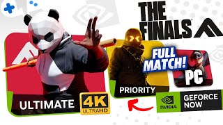 THE FINALS on GeForce NOW  ULTIMATE Priority amp PC  FULL Match [upl. by Matuag]