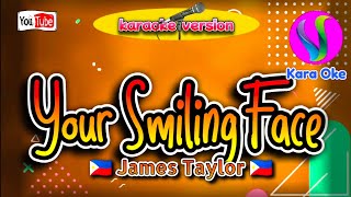 Your Smiling Face  James Taylor  Karaoke [upl. by Dahaf714]