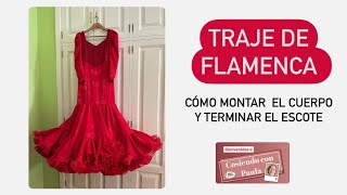 💃🏼 MONTAR EL CUERPO DE UN TRAJE DE FLAMENCA [upl. by Ennovyhs]