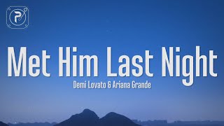 Demi Lovato amp Ariana Grande  Met Him Last Night Lyrics [upl. by Neneek939]