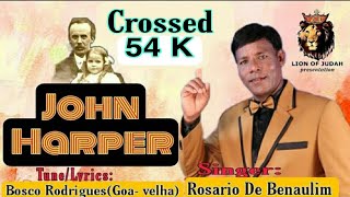 JOHN HARPER  Rosario De Benaulim Lyrics Bosco Rodrigues Goa velha [upl. by Dnomal]