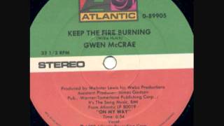 Gwen McCrae  Keep The Fire Burning [upl. by Eimaraj150]