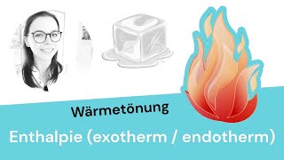 Anorganische Chemie Wärmetönung  exotherme und endotherme Reaktionen [upl. by Scales]