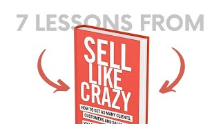 SELL LIKE CRAZY by Sabri Suby Top 7 Lessons  Book Summary [upl. by Aiciled115]