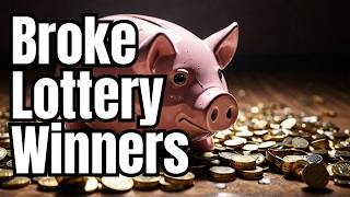 5 Lottery WINNERS Who went BROKE – Part 3 [upl. by Ille]