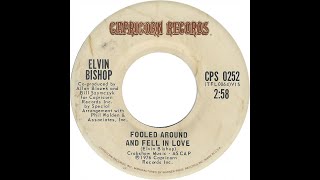 Fooled Around And Fell In Love  Elvin Bishop 1976 [upl. by Irmo]