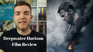 Film Review Deepwater Horizon [upl. by Tillion]