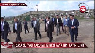 BAŞARILI VALİ YARDIMCISI NEBİ KAYA TAYİNİ ÇIKTI [upl. by Ahselrac]