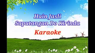 Hain Jasli  Saputangan do kirinda Karaoke [upl. by Yojal]