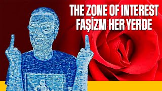 FAŞİZM HER YERDE The Zone of Interest  Böyle Buyurdu Kültür  Prof Nevzat Kaya B29 [upl. by Dore]