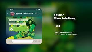 Feid  Castigo Clean Radio Disney [upl. by Kotz]