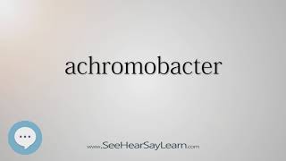 achromobacter Every English Word Pronounced 📕🔊🗣️😎✅ [upl. by Fatma]