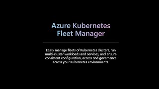 Azure Kubernetes Fleet Manager [upl. by Lezlie]