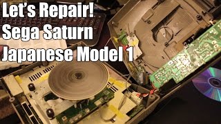 Lets Repair  Sega Saturn Japanese Model 1 [upl. by Anircam9]