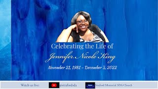 Celebrating the Life of Jennifer Nicole King  December 18 2022 [upl. by Mickie]