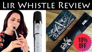 LIR WHISTLE  HIGH D  TIN WHISTLE REVIEW  DISCOUNT CODE [upl. by Einaj]