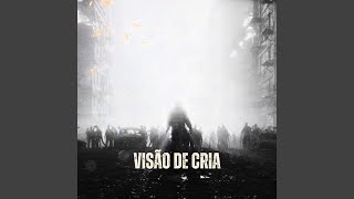 Visão de Cria [upl. by Casanova723]