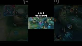 Mobile Legends  2 Vs 2 ShutDown [upl. by Pontias833]