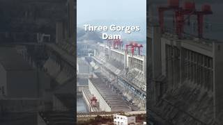 Three Gorges Dam The Worlds Most Powerful Dam [upl. by Valdas]