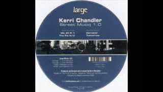 Kerri Chandler  Carnaval [upl. by Ilario728]