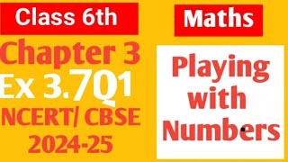 Class 6 Maths NCERT Chapter 3 Playing with numbers Ex 37 Q1 [upl. by Trah]