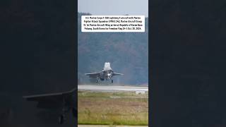 USMC F35B Lightning II aircraft arrive at South Korea for Freedom Flag 241 Oct 28 2024 F35B [upl. by Corinna702]