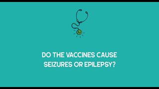 Do the vaccines cause seizures or epilepsy [upl. by Mashe]