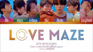 BTS 방탄소년단  LOVE MAZE Color Coded Lyrics EngRomHan [upl. by Behn]