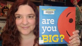 Are You Big by Mo Willems READ ALOUD Auntie Caras Preschool Story Time [upl. by Zirkle524]