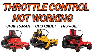 Throttle Control Not Working How To Repair  Replace It Craftsman Cub Cadet TroyBilt Zero Turns MTD [upl. by Corder]