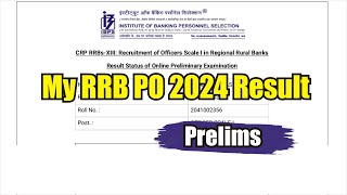 RRB PO 2024 Prelims Result Out 🔥 My RRB PO Prelims Result   rrbpo rrbporesult ibps [upl. by Rip]