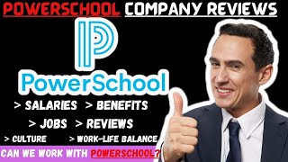 Power School company 🏢 REVIEWS📝💡  SALARIES 💰 BENEFITS ⚕️  JOBS 💼  Interviews  WLB [upl. by Older]