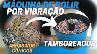 TAMBOREADOR  MÁQUINA DE POLIR POR VIBRAÇÃO COM CHIPS ABRASIVOS [upl. by Chastain94]