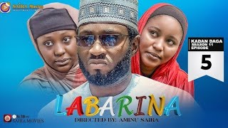 LABARINA SEASON 11 EPISODE 5 KADAN DAGA NA RANAR JUMAA [upl. by Atteynad483]