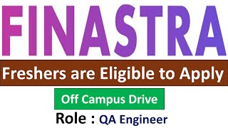 Finastra Hiring QA Engineer  Freshers are Eligible to Apply [upl. by Eiffe]