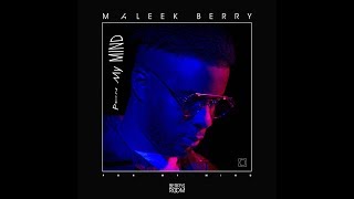 Maleek Berry  Pon My Mind Audio Visual [upl. by Shawna959]